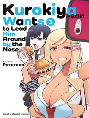 cover image of Kurokiya-san Wants to Lead Him Around by the Nose Volume 3